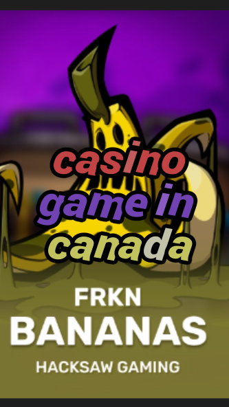 casino game in canada-3xn3u5udepyz9m9w5iat.com